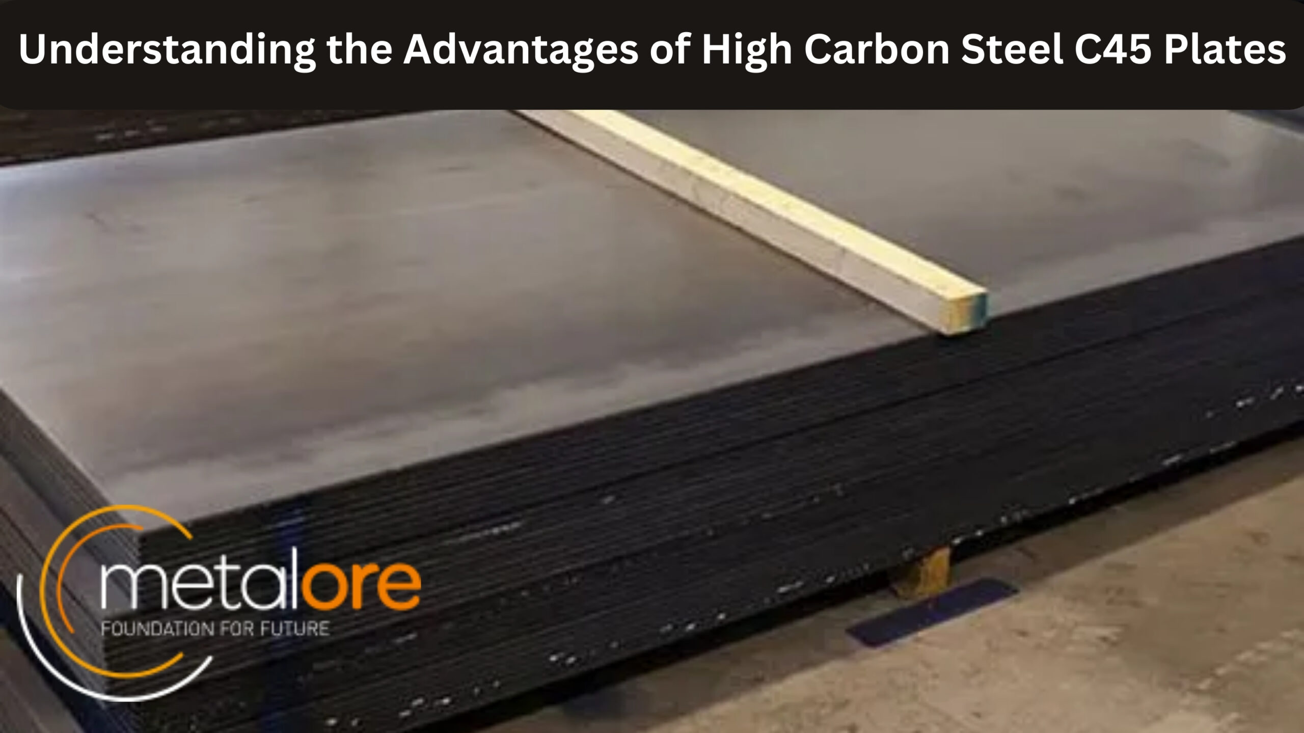 High Carbon Steel C45 Plates